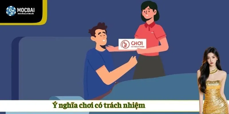 Ý nghĩa chơi có trách nhiệm